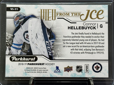 2018-2019 Parkhurst Connor Hellebuyck View From The Ice #Vi-11 Winnipeg Jets Shootnscore.com 
